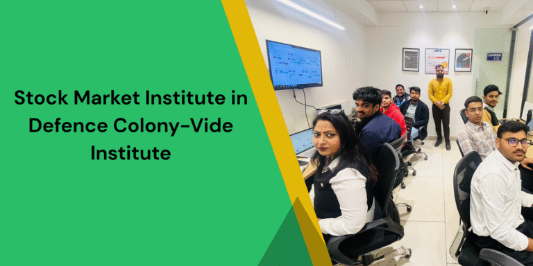 STOCK MARKET INSTITUTE IN DEFENCE COLONY