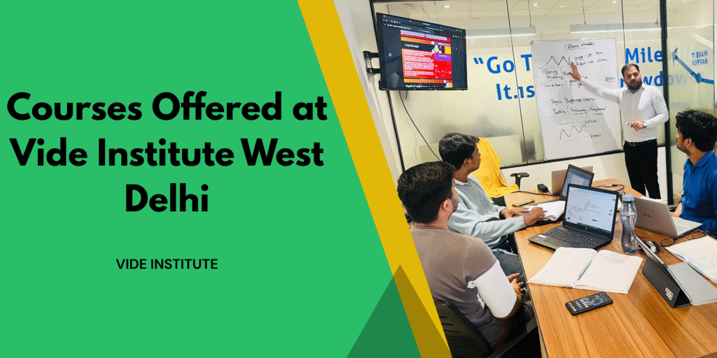 Join Vide Institute West Delhi for expert Stock Market, NSE/BSE Trading